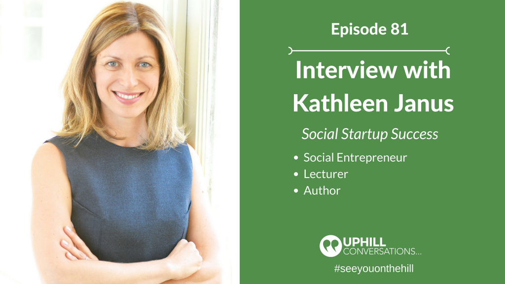 Kathleen Janus, Social Startup Success, Community, Activism