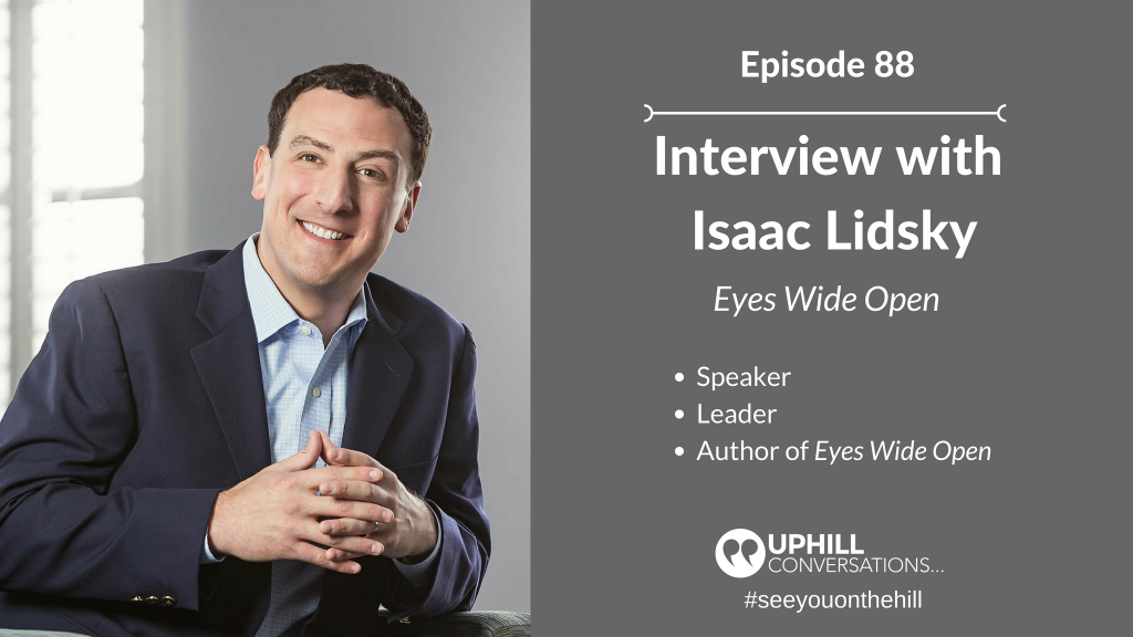 Isaac Lidsky, Eyes Wide Open