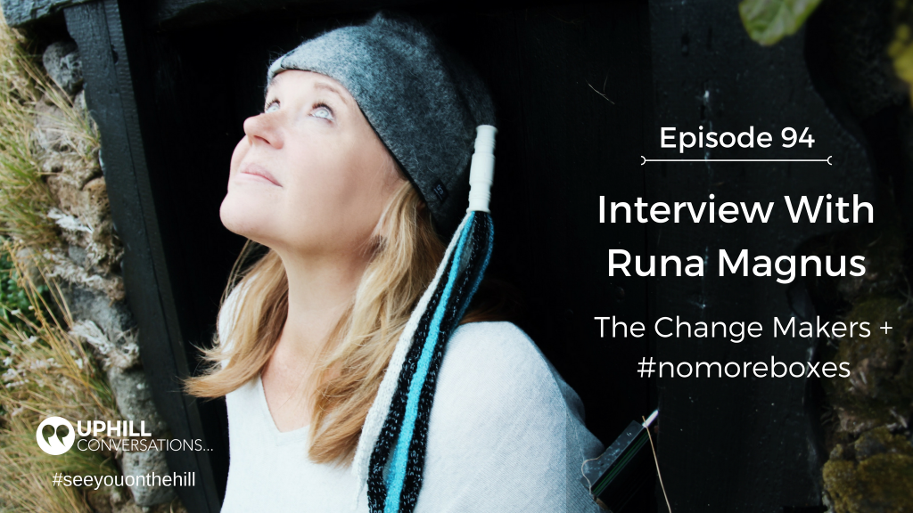 Runa Magnus, The Change Makers Podcast