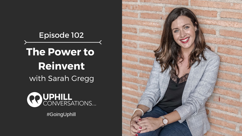 Sarah Gregg, The Power To Reinvent